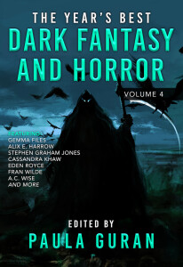 Year's Best Dark Fantasy & Horror, Vol. 4